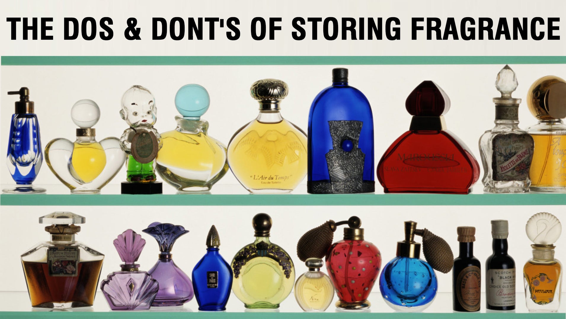 10 Dos and Donts of Storing Perfume